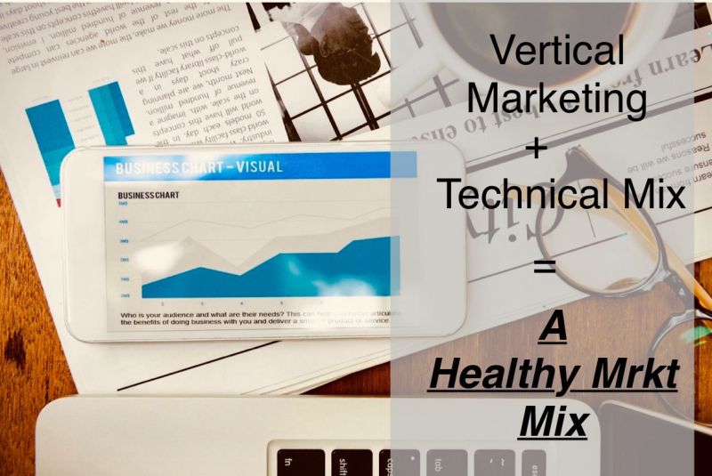Vertical Marketing + Tech Marketing = A healthy Mix